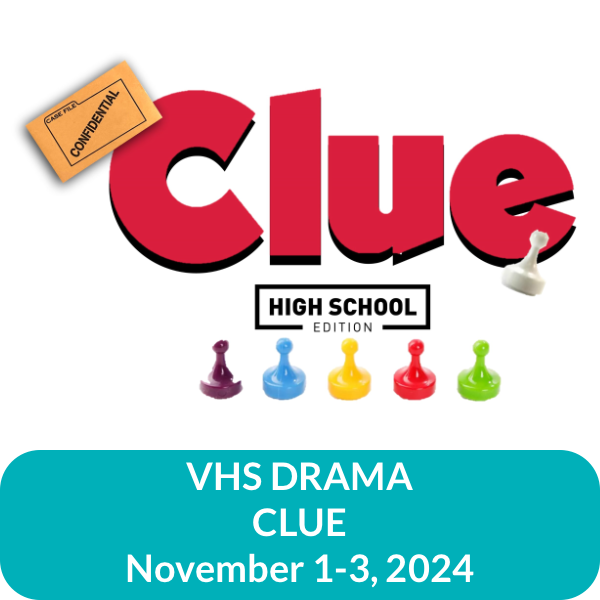 Clue presented by VHS Drama