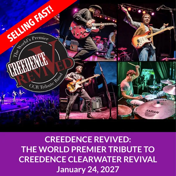 CREEDENCE REVIVED: The World Premier Tribute to Creedence